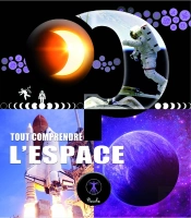 Tout Comprendre : L'Espace