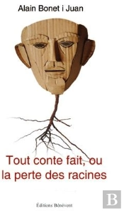 Tout Conte Fait, Ou La Perte Des Racines