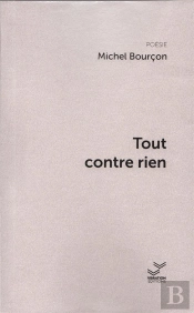 Tout Contre Rien