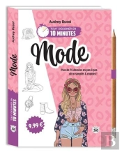 Tout Dessiner En 10 Minutes : Mode