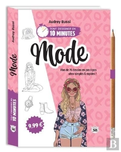 Bertrand.pt - Tout Dessiner En 10 Minutes : Mode