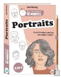 Bertrand.pt - Tout Dessiner En 10 Minutes : Portraits
