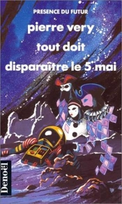 Tout Doit Disparaitre Le 5 Mai
