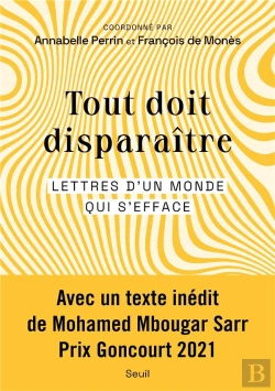 Bertrand.pt - Tout Doit Disparaître : Lettres D'Un Monde Qui S'Efface