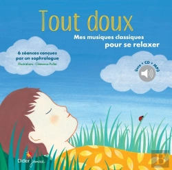 Bertrand.pt - Tout Doux, Mes Musiques Classiques Pour Se Relaxer