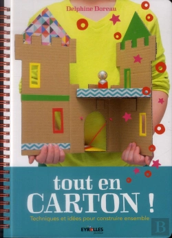 Bertrand.pt - Tout En Carton ; Techniques Et Idées Pour Construire Ensemble