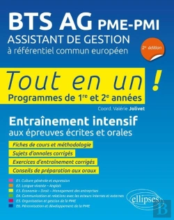 Bertrand.pt - Tout-En-Un Bts : Bts Assistant De Gestion À Référentiel Européen Pme-Pmi ; Entraînement Intensif Aux Épreuves Écrites Et Orales (2e Édition)