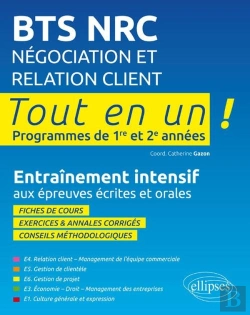 Bertrand.pt - Tout-En-Un Bts : Bts Négociation Relation Clients ; Entraînement Intensif Aux Épreuves Écrites Et Orales