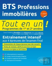 Tout-En-Un Bts ; Bts Professions Immobilières ; Entraînement Intensif Aux Epreuves Ecrites Et Orales (2e Édition)