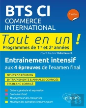 Tout-En-Un : Bts ; Commerce International ; Programmes De 1re Et 2e Années (2e Édition)