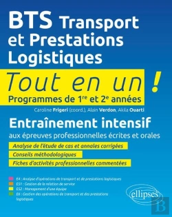 Bertrand.pt - Tout-En-Un Bts : Transport Et Prestations Logistiques ; Programmes De 1re Et 2e Années ; Préparation Aux Épreuves Professionnelles Écrites Et Orales