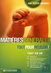 Tout En Un ; Cap Petite Enfance ; Matières Générales
