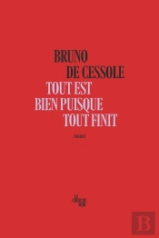 Tout Est Bien Puisque Tout Finit