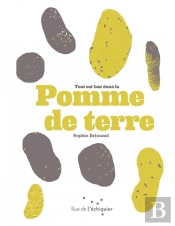 Tout Est Bon Dans La Pomme De Terre