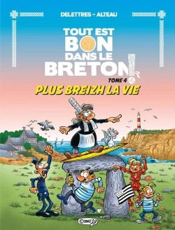 Bertrand.pt - Tout Est Bon Dans Le Breton Tome 4 : Plus Breizh La Vie