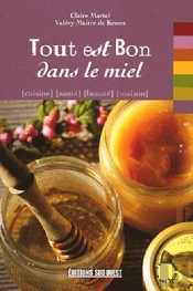 Tout Est Bon Dans Le Miel
