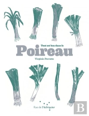 Tout Est Bon Dans Le Poireau