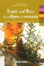Tout Est Bon Dans Le Thym Et Le Romarin