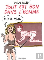 Tout Est Bon Dans L'Homme
