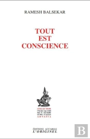 Tout Est Conscience