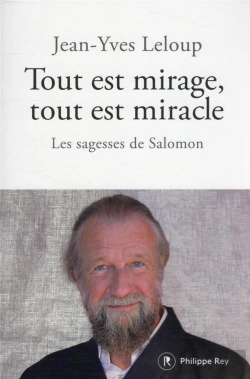 Bertrand.pt - Tout Est Mirage, Tout Est Miracle : Les Sagesses De Salomon