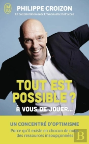Tout Est Possible ? : À Vous De Jouer...