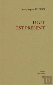 Tout Est Present