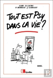 Tout Est Psy Dans La Vie ; Edition 2001
