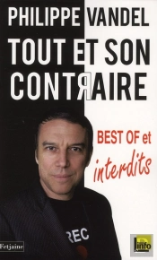 Tout Et Son Contraire. Best Of Et Inedit