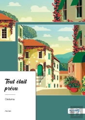 Tout Était Prévu