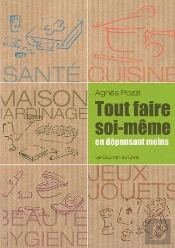 Tout Faire Soi-Meme En Depensant Moins