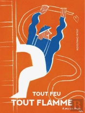 Tout Feu Tout Flamme
