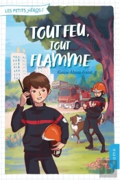 Tout Feu, Tout Flamme