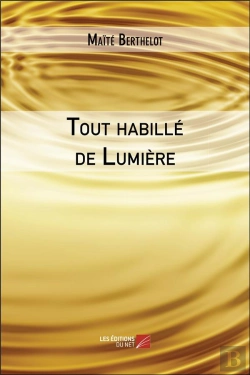 Bertrand.pt - Tout Habillé De Lumière ; Un Hommage À Notre Féminin