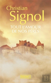 Tout L'Amour De Nos Pères