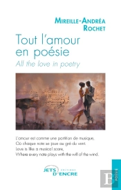 Tout L'Amour En Poésie : All The Love In Poetry