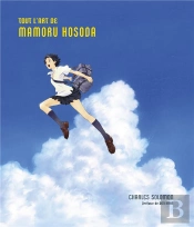 Tout L'Art De Mamoru Hosoda