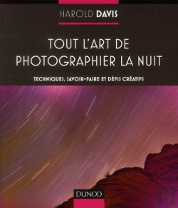 Bertrand.pt - Tout L'Art De Photographier La Nuit