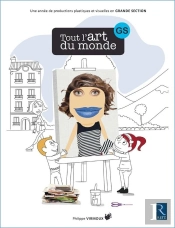Tout L'Art Du Monde : Gs (Édition 2018)