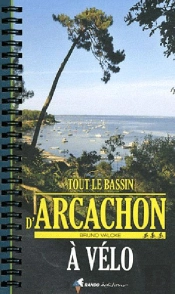 Tout Le Bassin D'Arcachon A Velo