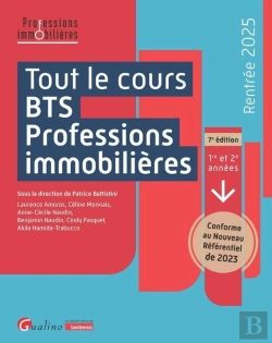 Bertrand.pt - Tout Le Cours Bts Professions Immobilières : Toutes Les Matières Du Bts 1?? Et 2? Années - Conforme Au Nouveau Référentiel 2023 (7e Édition)