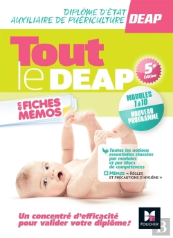 Bertrand.pt - Tout Le Deap En Fiches Mémos ; Diplôme D'Etat Auxiliaire Puériculture ; Modules 1 À 10 (Édition 2023/2024)