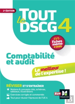 Bertrand.pt - Tout Le Dscg 4 - Comptabilite Et Audit - 4e Edition - Revision Et Entrainement