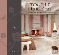 Bertrand.pt - Tout Le Feng Shui ; Harmonie De Son Espace De Vie