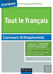 Tout Le Français Au Concours Orthophonie ; Avec Des Annales De Toutes Les Villes (2e Édition)