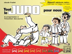 Bertrand.pt - Tout Le Judo Pour Nous : La Progression À L'Intention Des Jeunes