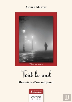Bertrand.pt - Tout Le Mal : Mémoires D'Un Salopard
