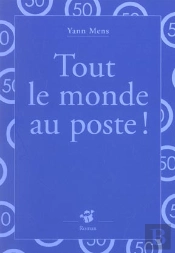 Tout Le Monde Au Poste