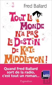 Tout Le Monde N'A Pas Le Destin De Kate Middleton