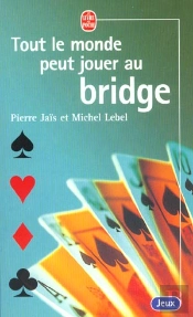 Tout Le Monde Peut Jouer Au Bridge